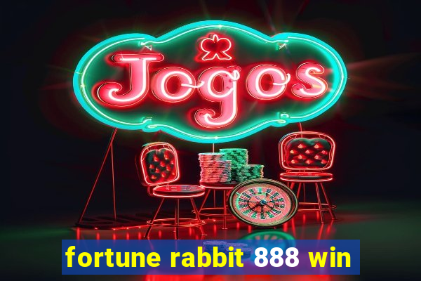 fortune rabbit 888 win